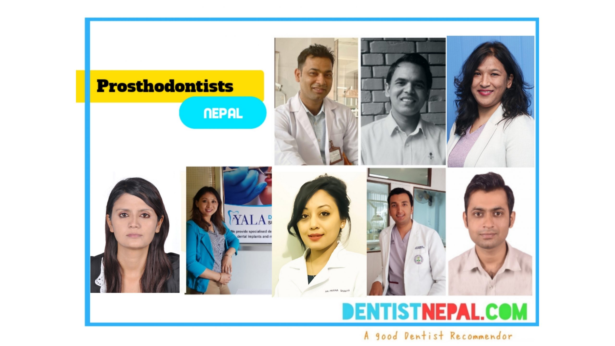 Prosthodontists ( Dentists specialized in prosthetics) of Nepal