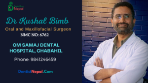 Dentist in Kathmandu Dr Kushal Bimb