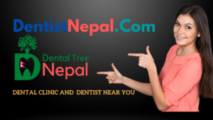 Dentist in Nepal, Dentist in Kathmandu,